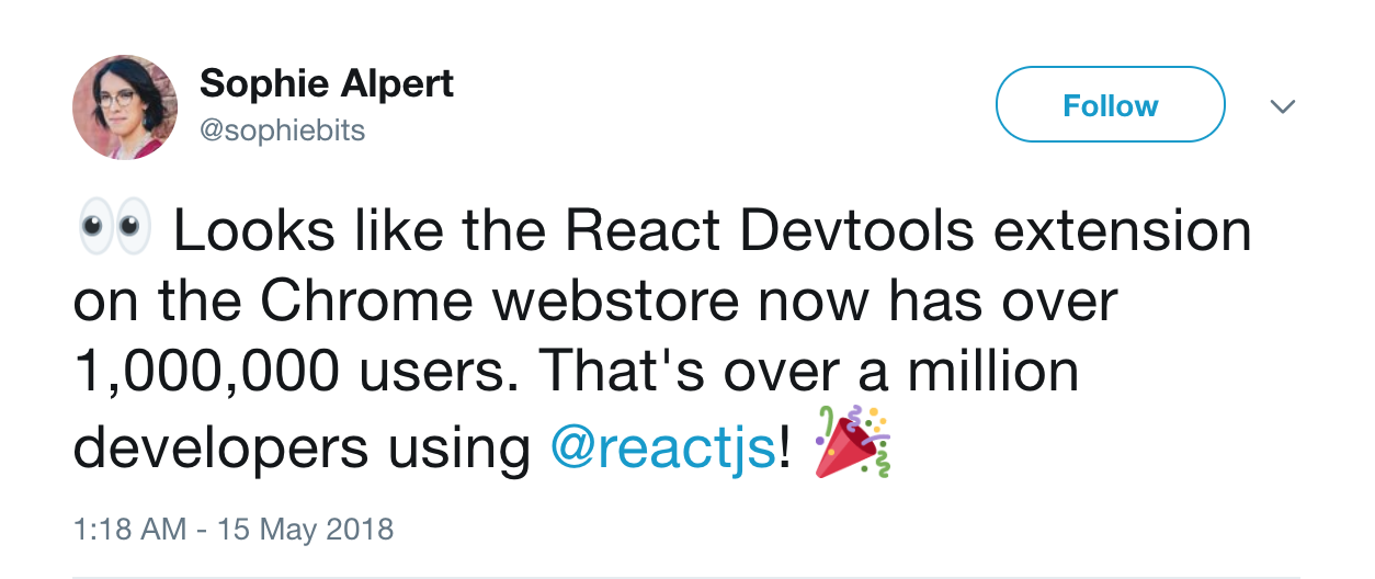 Tweet from Sophie Alpert highlighing that React Devtools has over 1 million users as of 15 May 2018.